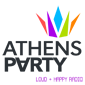 ATHENS PARTY - Loud & Happy